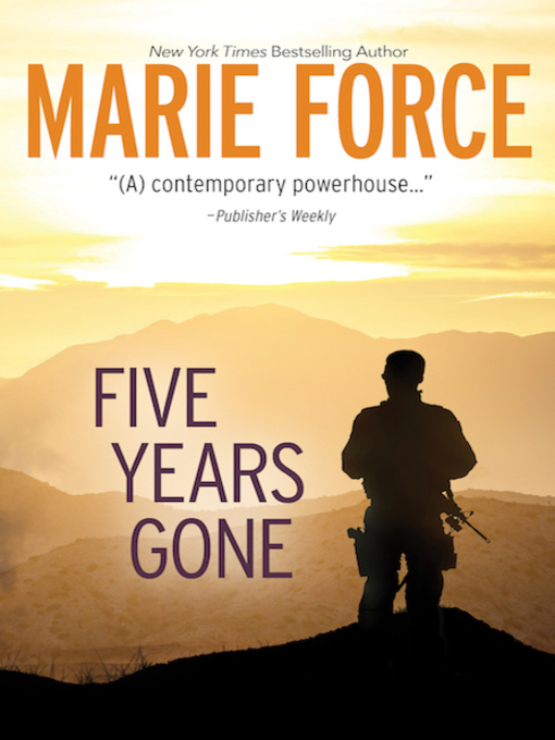 Title details for Five Years Gone by Marie Force - Available